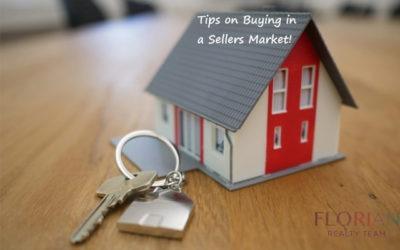 What You Need to Know about Buying in a Sellers Market